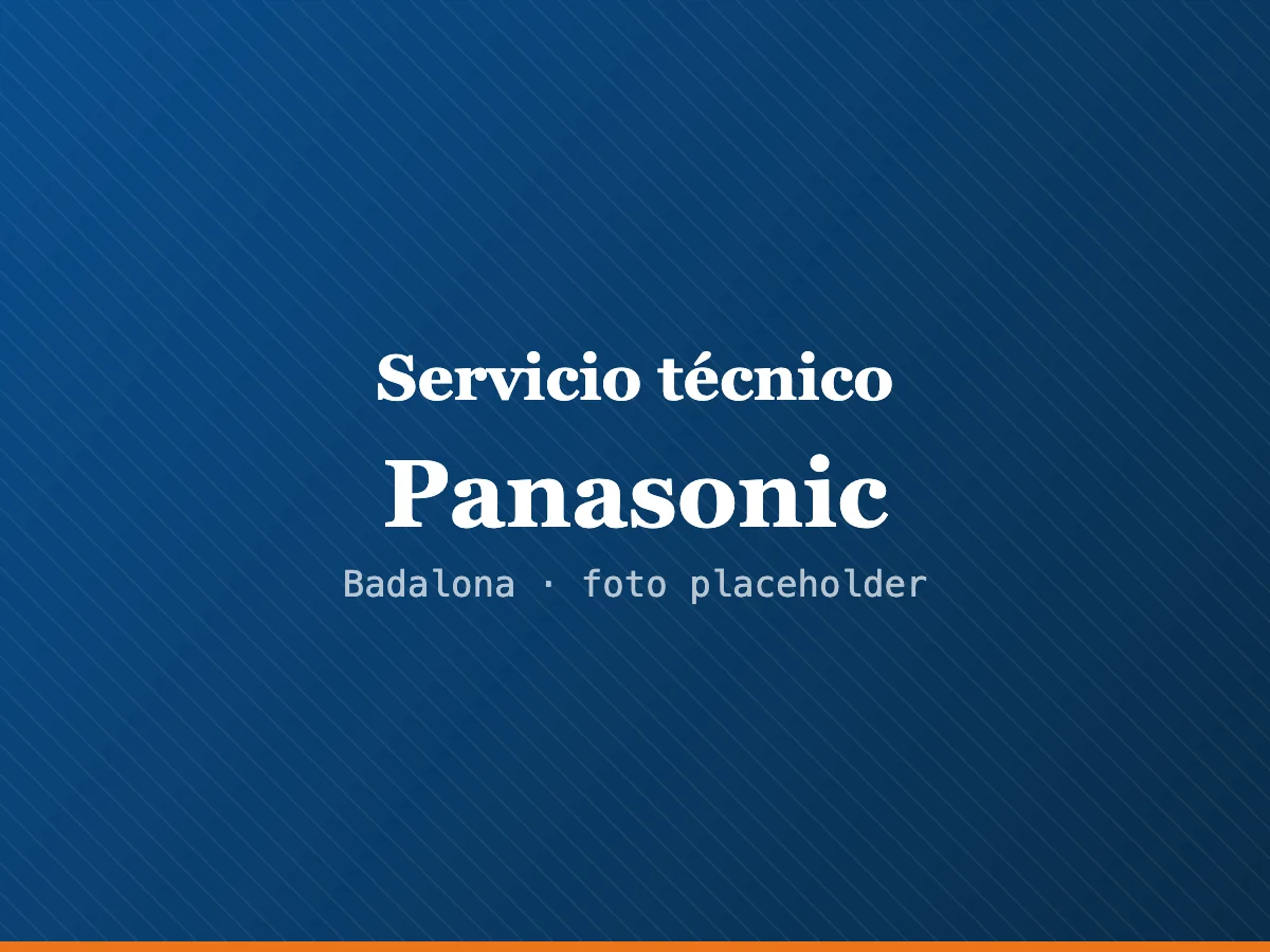 Servicio técnico Panasonic en Mataró